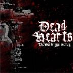 Dead Hearts : The Words You Betray